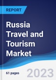 Russia Travel and Tourism Market Summary, Competitive Analysis and Forecast to 2027- Product Image
