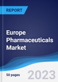 Europe Pharmaceuticals Market Summary, Competitive Analysis and Forecast to 2027- Product Image