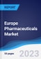 Europe Pharmaceuticals Market Summary, Competitive Analysis and Forecast to 2027 - Product Image