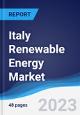 Italy Renewable Energy Market Summary, Competitive Analysis and Forecast to 2027- Product Image