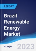 Brazil Renewable Energy Market Summary, Competitive Analysis and Forecast to 2027- Product Image