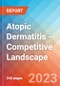 Atopic Dermatitis - Competitive Landscape, 2023 - Product Image