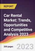 Car Rental Market: Trends, Opportunities and Competitive Analysis 2023-2028- Product Image