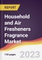 Household and Air Fresheners Fragrance Market: Trends, Opportunities and Competitive Analysis 2023-2028 - Product Thumbnail Image