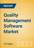 Quality Management Software (QMS) Market Size, Share, Trends and Analysis by Region, Solution, Deployment, Enterprise Size, Industry and Segment Forecast 2023-2030- Product Image