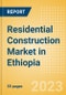 Residential Construction Market in Ethiopia - Market Size and Forecasts to 2026 - Product Thumbnail Image