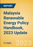 Malaysia Renewable Energy Policy Handbook, 2023 Update- Product Image