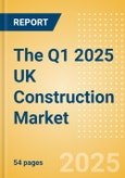 The Q1 2025 UK Construction Market Size, Trends, and Forecasts by Sector - Commercial, Industrial, Infrastructure, Energy and Utilities, Institutional and Residential Market Analysis to 2029- Product Image