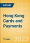 Hong Kong (China SAR) Cards and Payments - Opportunities and Risks to 2026 - Product Thumbnail Image