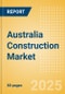 Australia Construction Market Size, Trends, and Forecasts by Sector - Commercial, Industrial, Infrastructure, Energy and Utilities, Institutional and Residential Market Analysis, 2023-2027 - Product Thumbnail Image