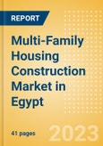 Multi-Family Housing Construction Market in Egypt - Market Size and Forecasts to 2026 (including New Construction, Repair and Maintenance, Refurbishment and Demolition and Materials, Equipment and Services costs)- Product Image