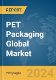 PET Packaging Global Market Report 2024- Product Image