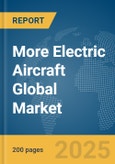 More Electric Aircraft Global Market Report 2025- Product Image