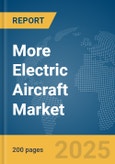 More Electric Aircraft Market Report 2025- Product Image