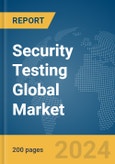 Security Testing Global Market Report 2024- Product Image