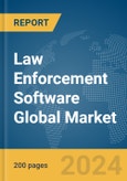 Law Enforcement Software Global Market Report 2024- Product Image