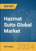 Hazmat Suits Global Market Report 2024- Product Image