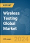 Wireless Testing Global Market Report 2024 - Product Thumbnail Image