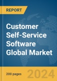 Customer Self-Service Software Global Market Report 2024- Product Image