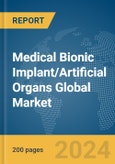 Medical Bionic Implant/Artificial Organs Global Market Report 2024- Product Image