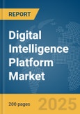 Digital Intelligence Platform Market Report 2025- Product Image
