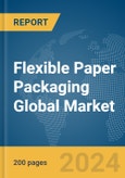 Flexible Paper Packaging Global Market Report 2024- Product Image