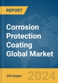 Corrosion Protection Coating Global Market Report 2024- Product Image