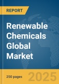 Renewable Chemicals Global Market Report 2025- Product Image