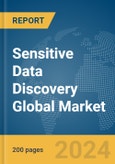 Sensitive Data Discovery Global Market Report 2024- Product Image