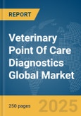 Veterinary Point of Care Diagnostics Global Market Report 2024- Product Image