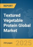 Textured Vegetable Protein Global Market Report 2025- Product Image