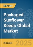 Packaged Sunflower Seeds Global Market Report 2025- Product Image