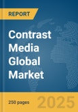 Contrast Media Global Market Report 2025- Product Image