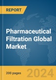 Pharmaceutical Filtration Global Market Report 2024- Product Image