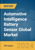 Automotive Intelligence Battery Sensor Global Market Report 2024- Product Image
