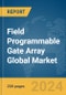 Field Programmable Gate Array Global Market Report 20232 ) By Configuration: High-end FPGA; Mid-end FPGA; Low-end FPGA - Product Image
