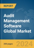 Audit Management Software Global Market Report 2024- Product Image