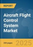Aircraft Flight Control System Market Report 2025- Product Image