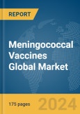 Meningococcal Vaccines Global Market Report 2024- Product Image