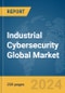 Industrial Cybersecurity Global Market Report 2024 - Product Thumbnail Image