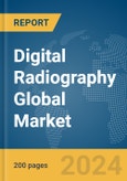 Digital Radiography Global Market Report 2024- Product Image