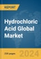 Hydrochloric Acid Global Market Report 2024 - Product Image