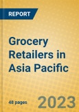 Grocery Retailers in Asia Pacific- Product Image