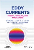 Eddy Currents. Theory, Modeling, and Applications. Edition No. 1- Product Image