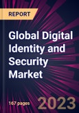 Global Digital Identity and Security Market 2023-2027- Product Image