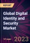 Global Digital Identity and Security Market 2023-2027 - Product Thumbnail Image