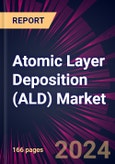 Atomic Layer Deposition (ALD) Market 2024-2028- Product Image