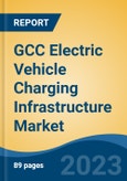 GCC Electric Vehicle Charging Infrastructure Market by Vehicle Type (Two-Wheeler, Passenger Cars, Commercial Vehicles), By Type (AC Vs. DC), By Charging Mode, By Installed Location, By Connector Type, and By Country, Competition Forecast & Opportunities, 2018-2028- Product Image