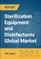 Sterilization Equipment and Disinfectants Global Market Opportunities and Strategies to 2032 - Product Image