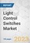 Light Control Switches Market - Global Industry Analysis, Size, Share, Growth, Trends, and Forecast, 2023-2031 - Product Image